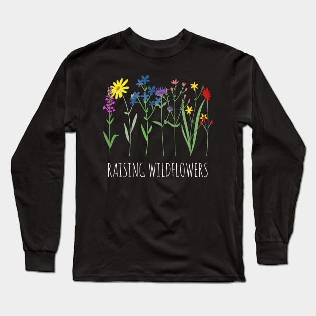 Wildflowers Galore - Raising Wildflowers Long Sleeve T-Shirt by Whimsical Frank